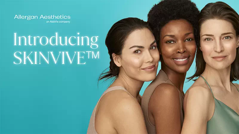 SKINVIVE™ by JUVÉDERM®