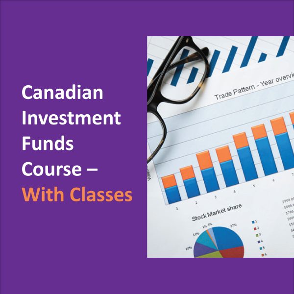 Canadian Investment Funds Course With Classes